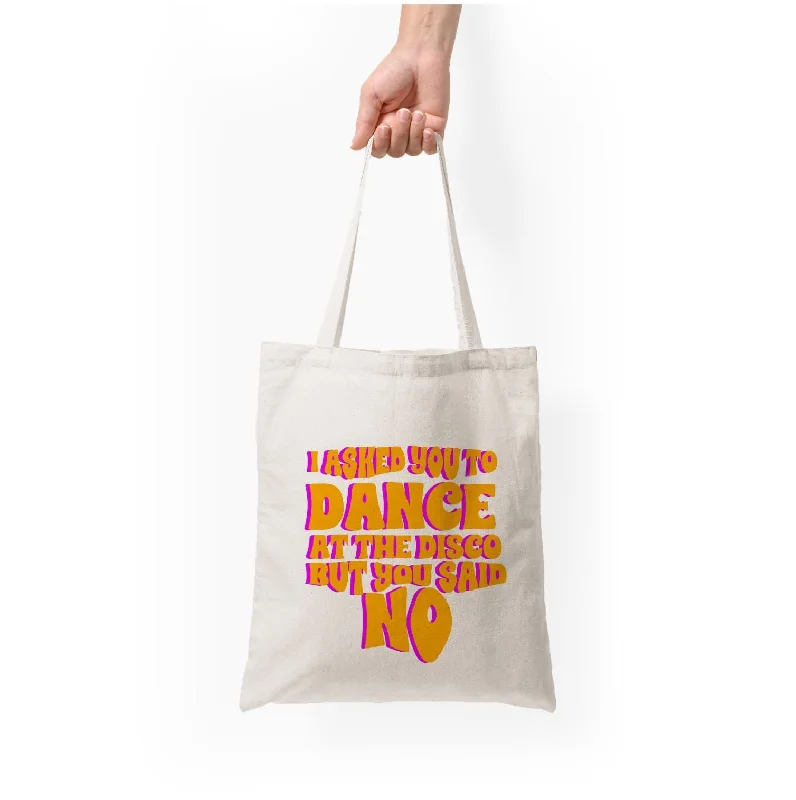 Bags With Limited-Time Deals I Asked You To Dance At The Disco But You Said No - Bust Band Tote Bag Elegant Bags With Limited Stock Available Bags With Limited-Time Deals I Asked You To Dance At The Disco But You Said No - Bust Band Tote Bag Elegant Bags With Limited Stock Available
