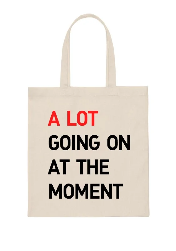 A Lot Going On At The Moment Canvas Tote Bag Carry Elegance For Less