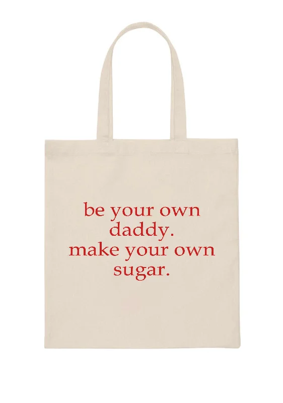 Be Your Own Daddy Canvas Tote Bag Statement Bags, Shop Today