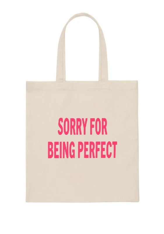 Sorry For Being Perfect Canvas Tote Bag Everyday Bags At Wallet-Friendly Prices