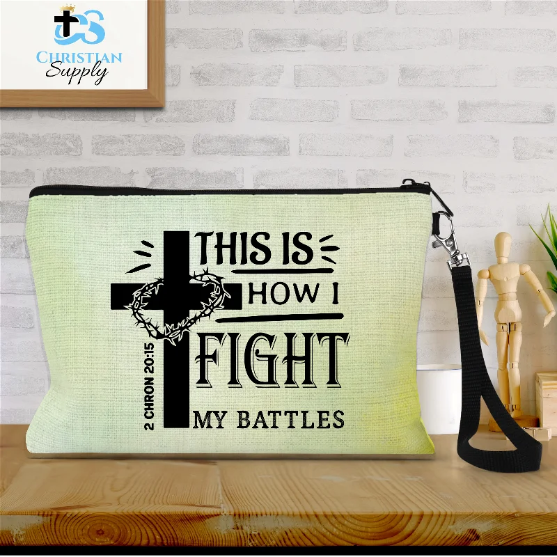 This is How I Fight My Battles Wristlet Affordable Elegance, Grab Yours Now